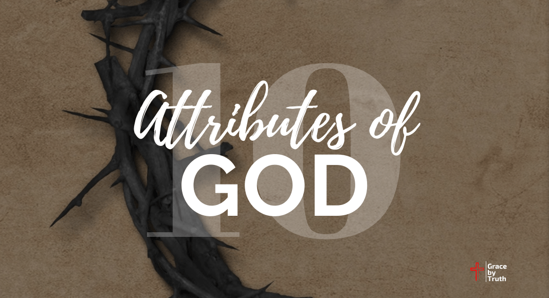 10 Attributes of God