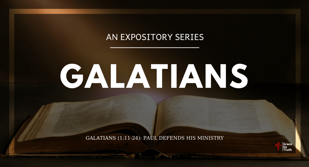 Galatians - Paul Defends His Ministry